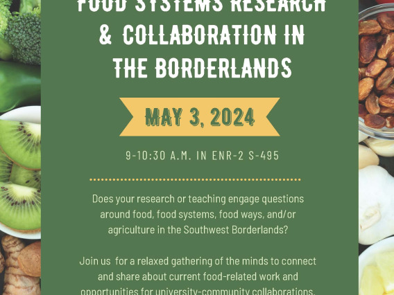 Flyer for Networking Breakfast Event: UA Food Systems Research and Collaboration in the Southwest Borderlands